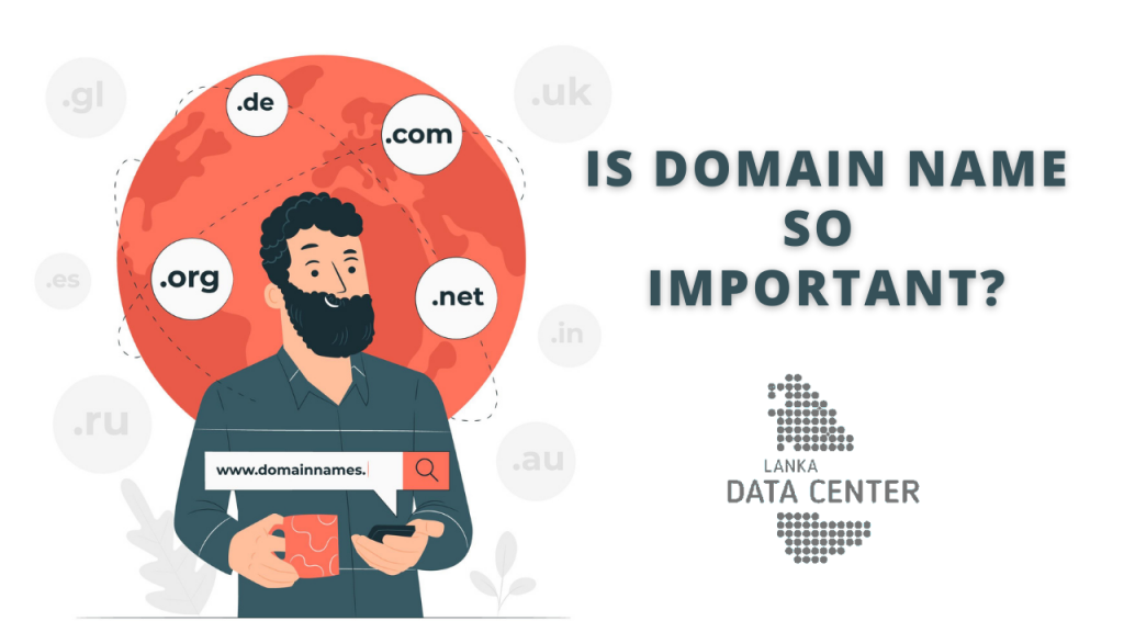 Is a Domain Name so important